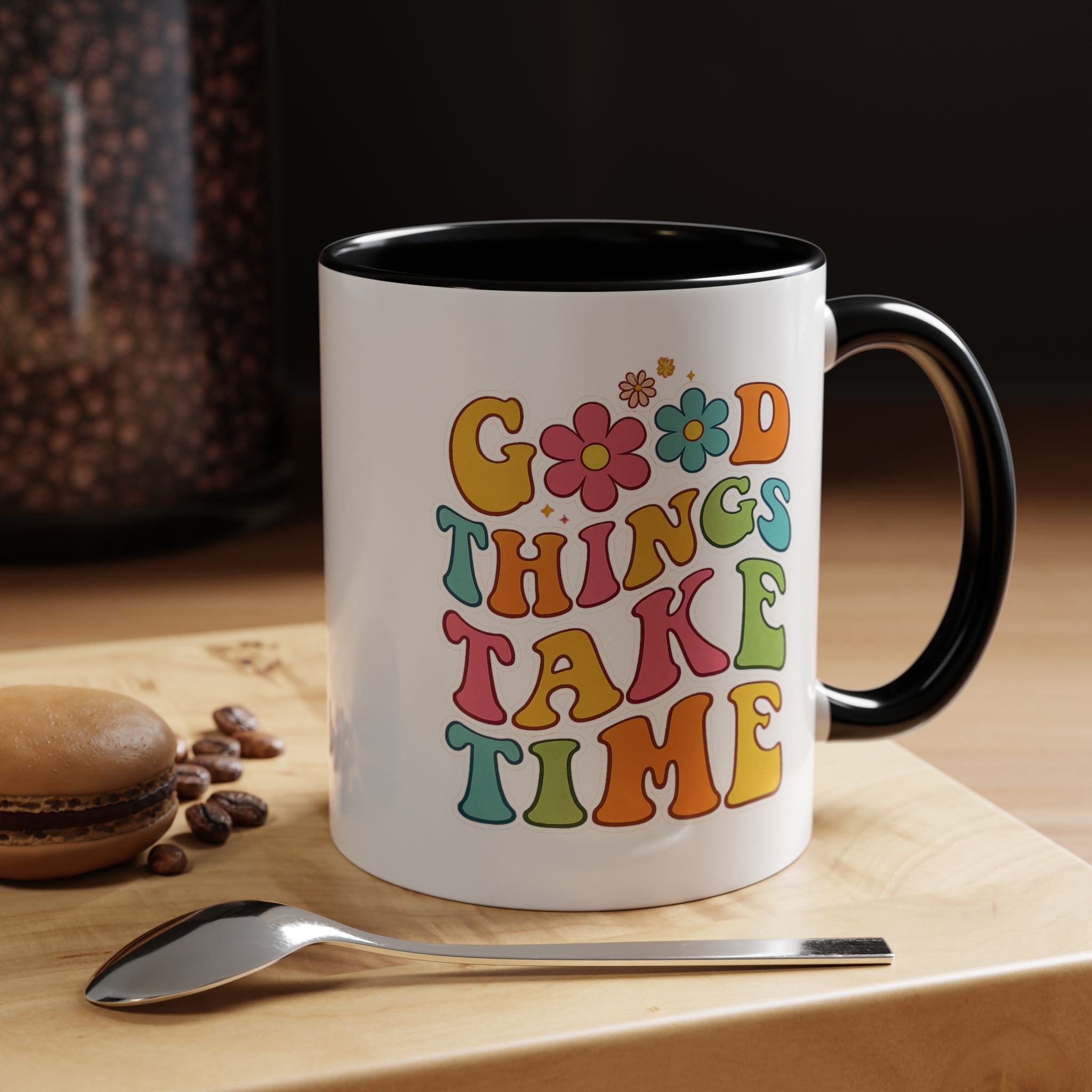 Good Things Take Time Accent Coffee Mug (11, 15oz)