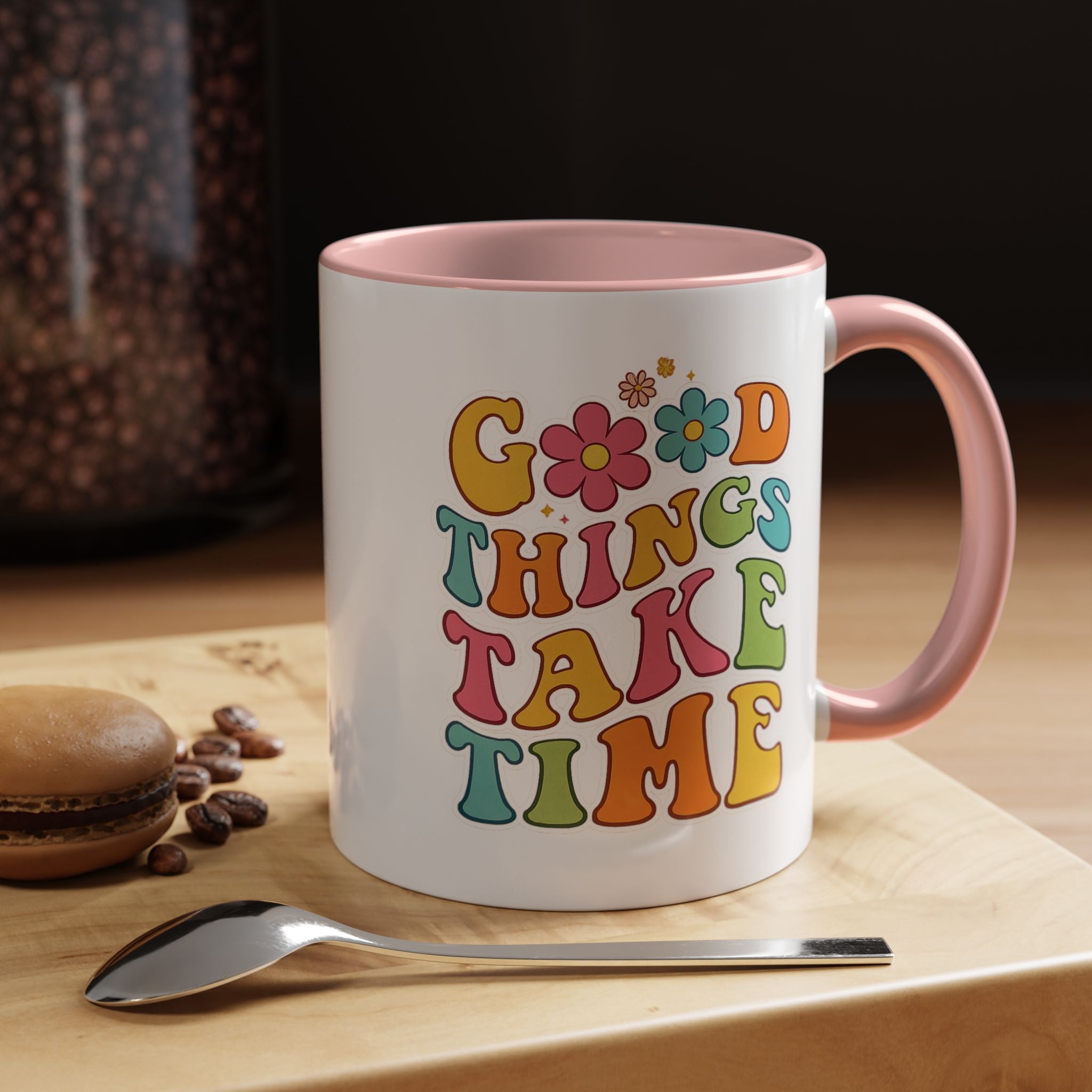 Good Things Take Time Accent Coffee Mug (11, 15oz)