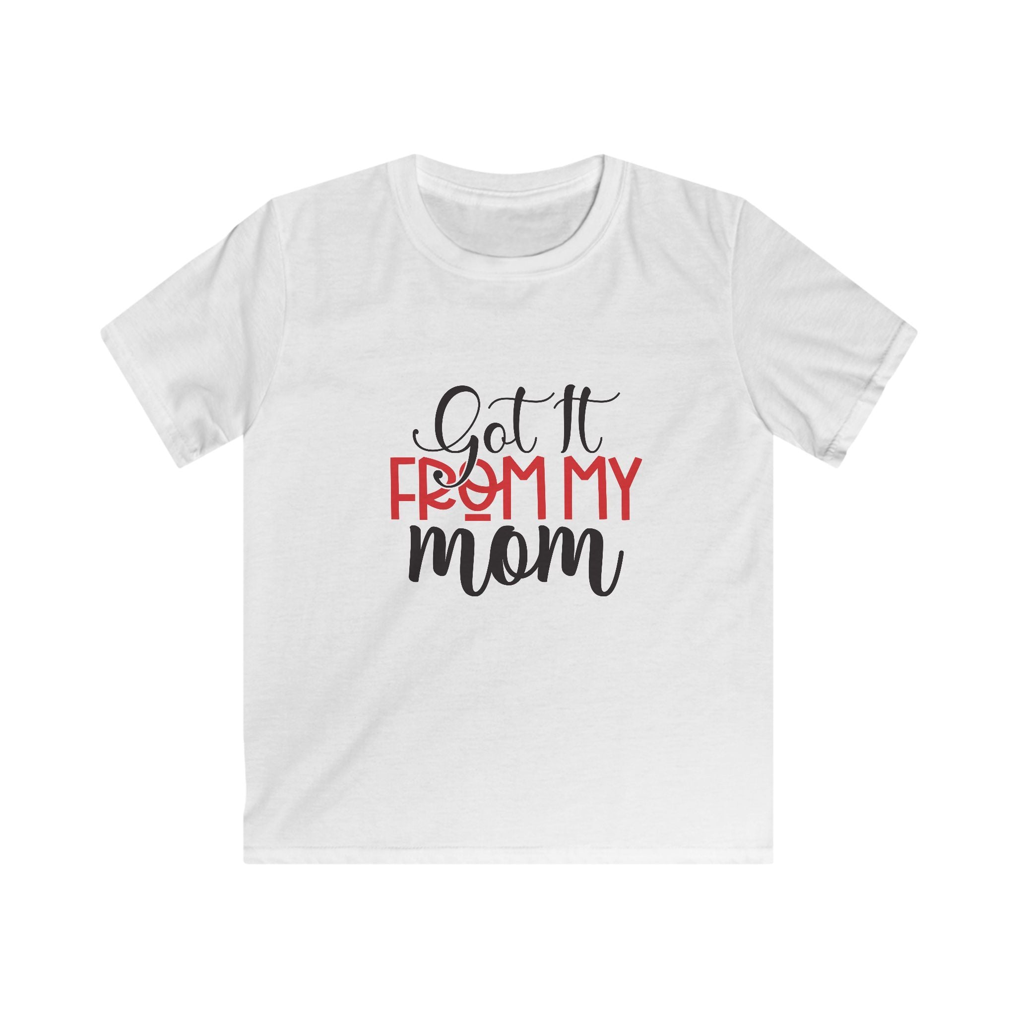 Kids Tee – "Got It From My Mom" Cute Mother's Day Graphic Shirt