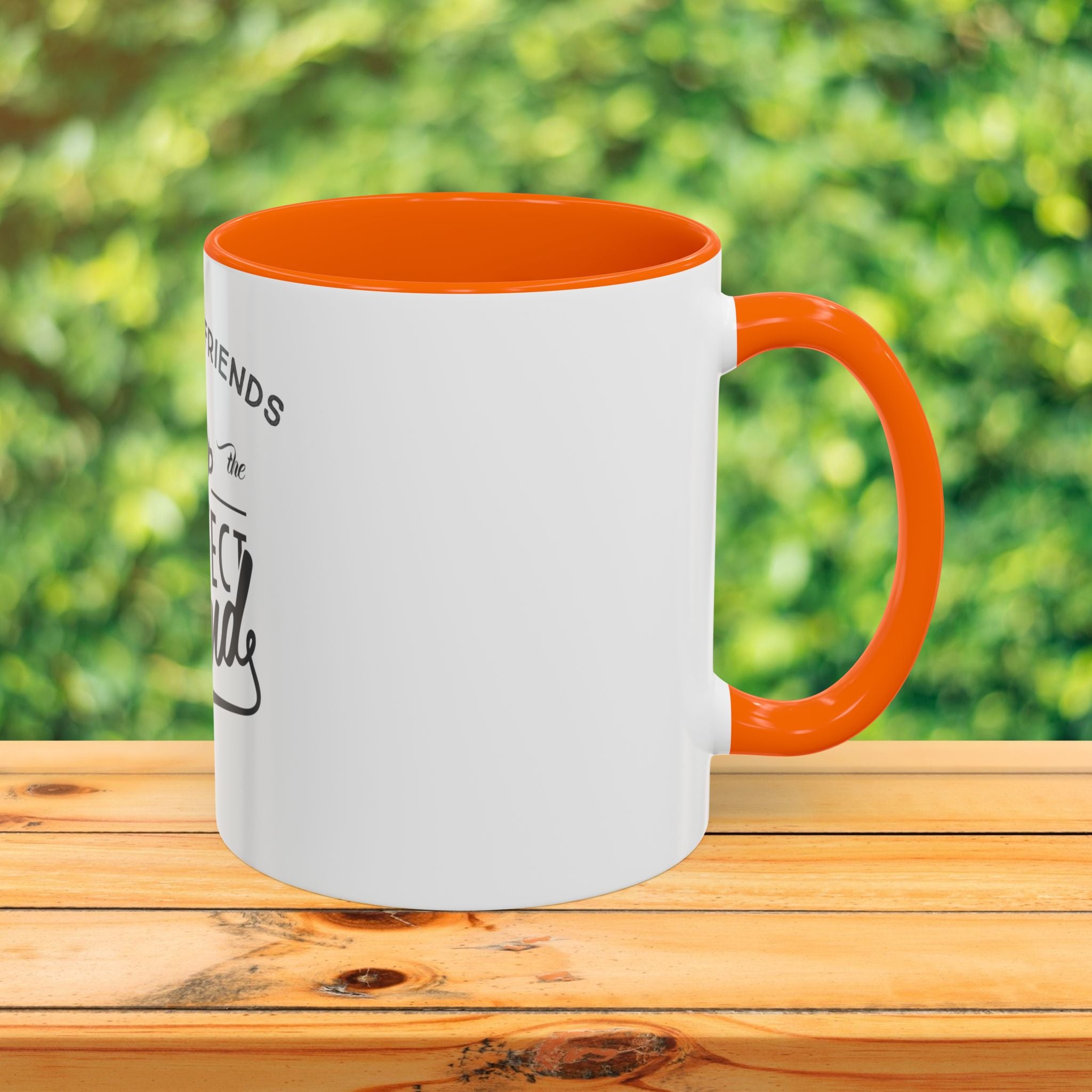 Perfect Blend Accent Coffee Mug – “Coffee & Friends Make the Perfect Blend”