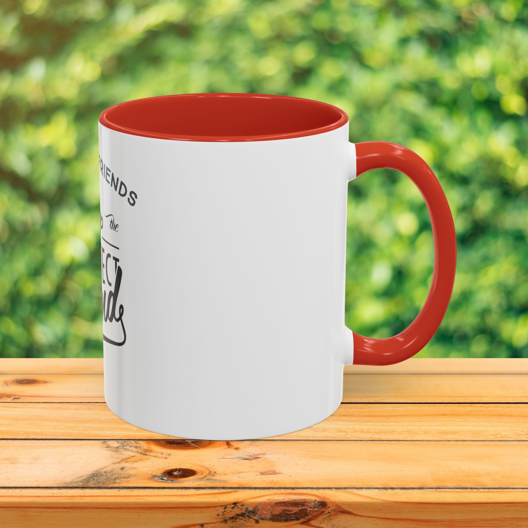 Perfect Blend Accent Coffee Mug – “Coffee & Friends Make the Perfect Blend”