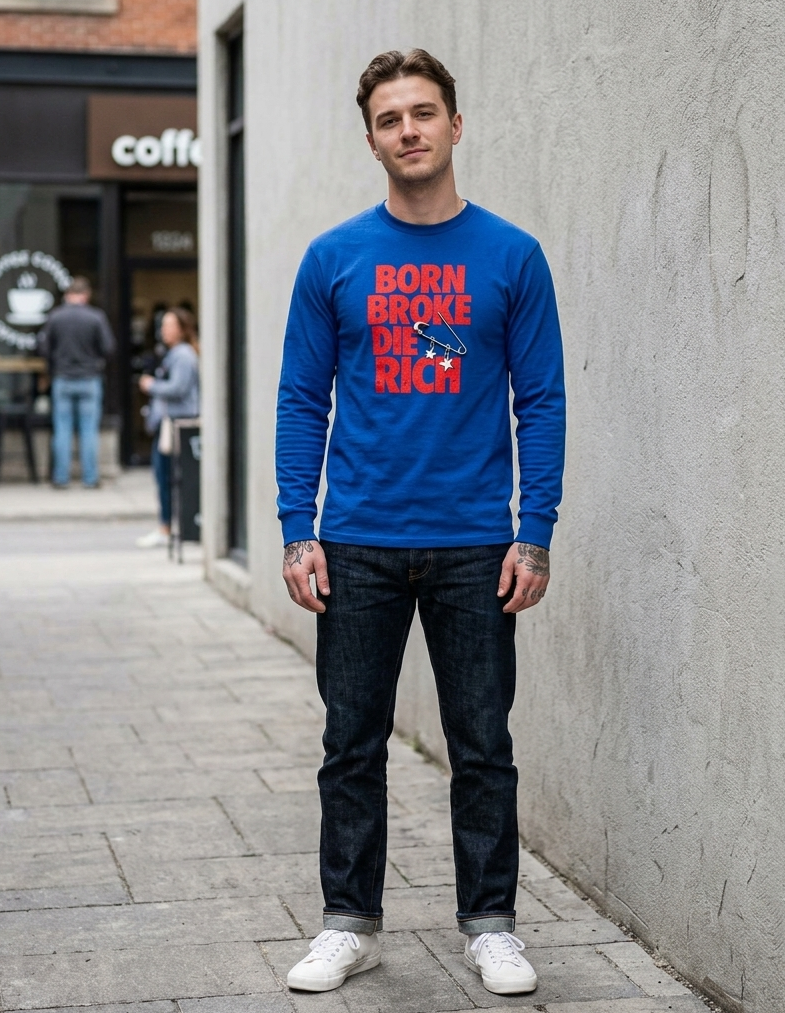 Born Broke Die Rich Cotton Long Sleeve Tee