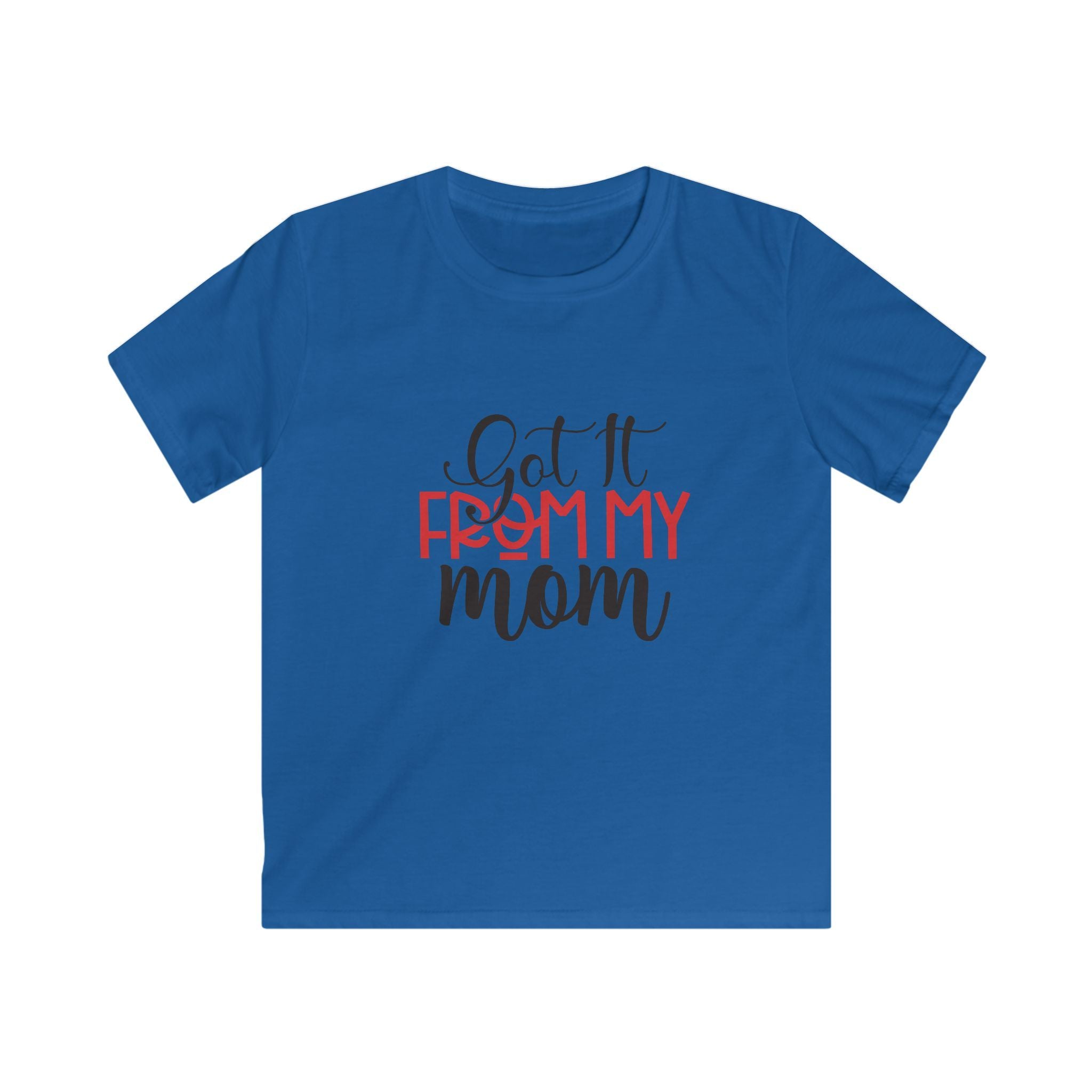 Kids Tee – "Got It From My Mom" Cute Mother's Day Graphic Shirt